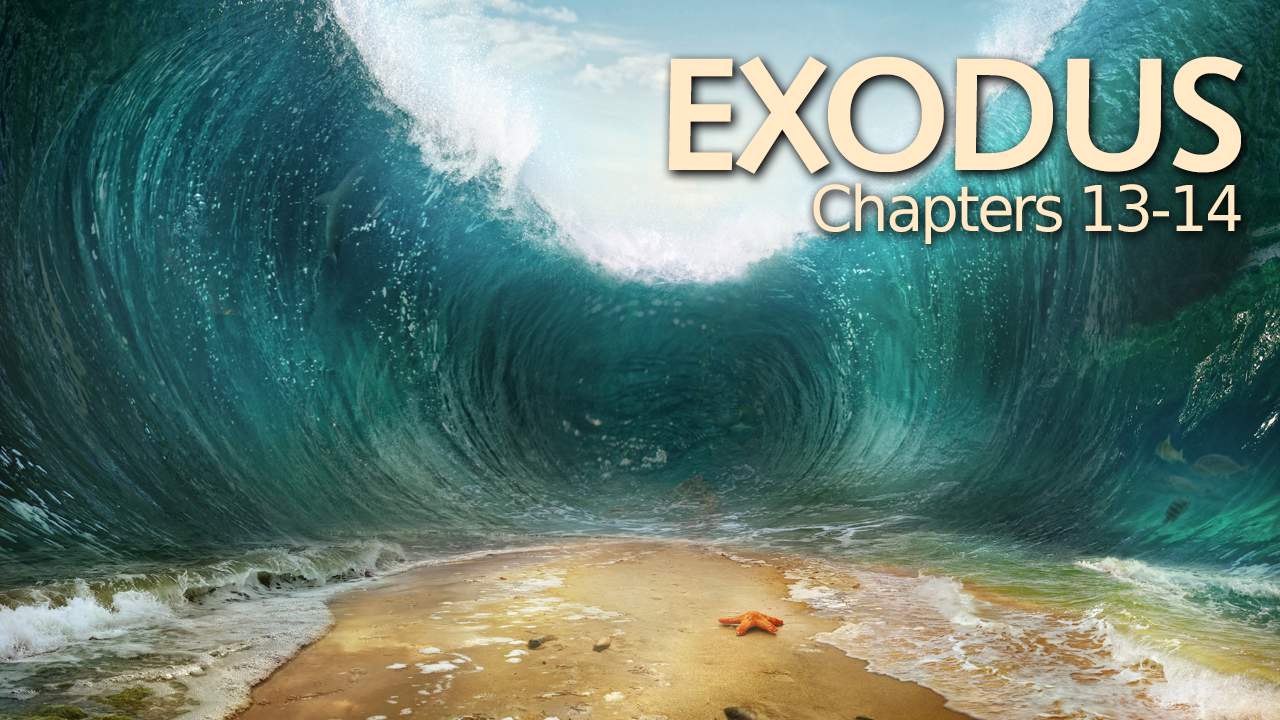 Exodus 13-14.